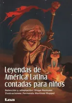 Comprar Leyendas De América Latina Contadas Para Niños
