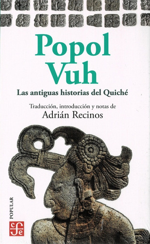 Popol Vuh. Las Antiguas Historias Del Quiche - Anonimo