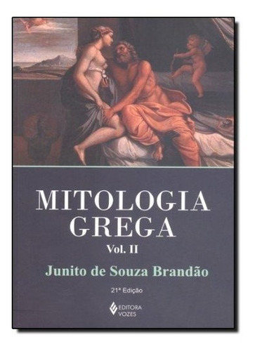 Mitologia Grega Vol. Ii