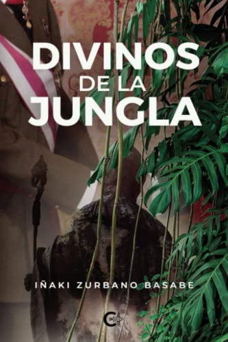 divinos de la jungla -caligrama-, de iñaki zurbano basabe. Editorial CALIGRAMA, tapa blanda en español, 2019