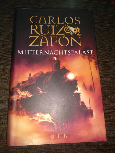  Mitternachtspalast Carlos Ruiz Zafón