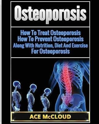 Osteoporosis - Ace Mccloud (paperback)