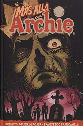 Livro El Más Allá Con Archie Volumen Uno Fuga De Riverdale D