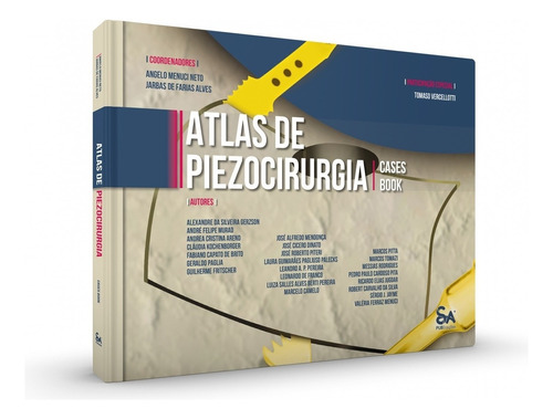 Livro Atlas De Piezocirurgia Cases Book, 1ª Edição 2023