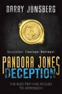 Pandora Jones: Deception - Barry Jonsberg