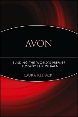 Libro Avon : Building The World's Premier Company For Wom...