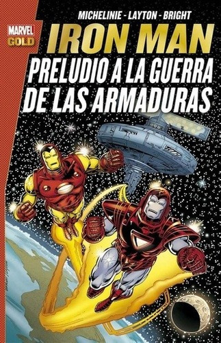 Libro - Comic Marvel Gold Iron Man: Preludio A La Guerra De 