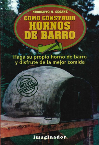 Libro Cómo Construir Hornos De Barro De Norberto M. Seoane