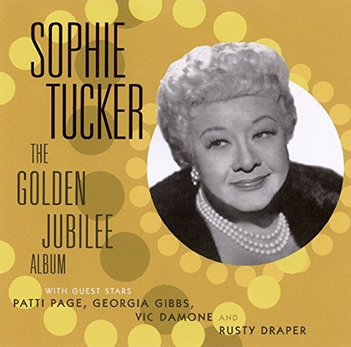 Cd The Golden Jubilee Album - Sophie Tucker