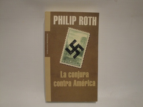Philip Roth - La Conjura Contra America
