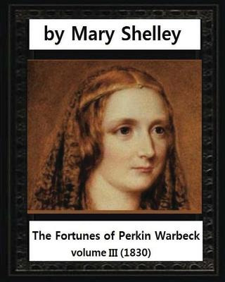 Libro The Fortunes Of Perkin Warbeck (1830), By Mary W.sh...