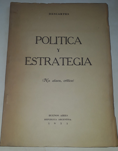 Política Y Estrategia - Descartes - 1951 - Perón 