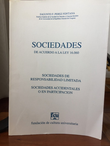 Sociedades De Acuerdo A La Ley 16060 Segundo Perez Fontana