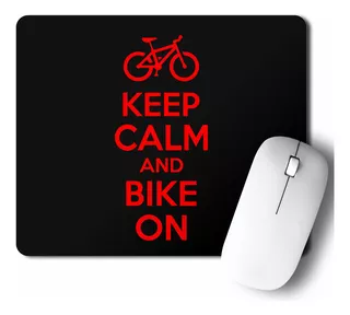 Mouse Pad Keep Calm And Bike On (d1161 Boleto.store)