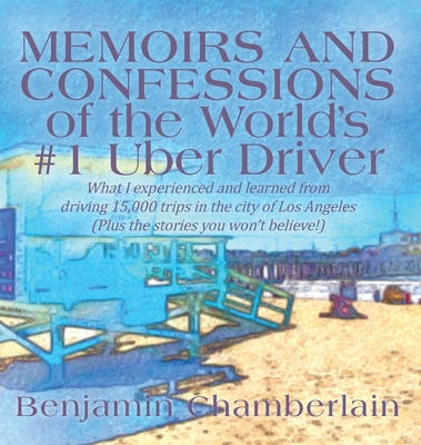 Libro Memoirs And Confessions Of The World's #1 Uber Driv...