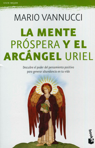La Mente Prospera Y El Arcangel Uriel
