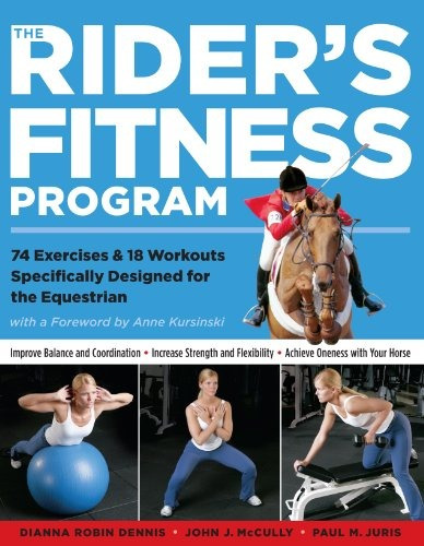 The Riders Fitness Program 74 Exercises  Y  18 Workouts Spec