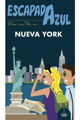 Guia De Turismo - Nueva York - Escapada Azul - Igles, De Manuel Monreal Iglesias. Editorial Gaesa En Español