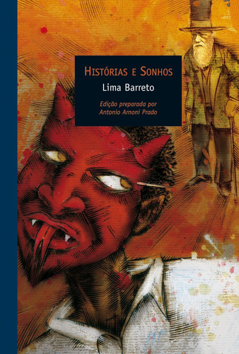 Histórias e sonhos, de Barreto, Lima. Coleção Contistas e cronistas do Brasil Editorial WMF MARTINS FONTES - POD, capa mole em português, 2008