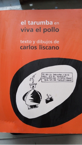 El Tarumba En Viva El Pollo/ Textos Y Dibujos Carlos Liscano