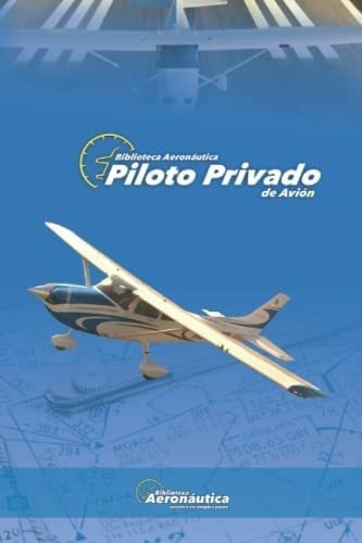 Libro: Piloto Privado Avión (spanish Edition)&..