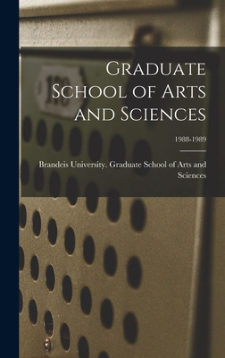 Libro Graduate School Of Arts And Sciences; 1988-1989 - B...