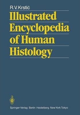 Libro Illustrated Encyclopedia Of Human Histology - R.v. ...