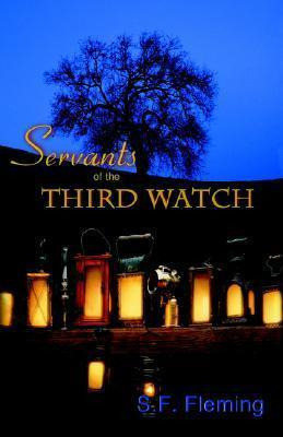 Servants Of The Third Watch