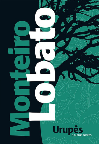 Urupês e outros contos, de Lobato, Monteiro. Ciranda Cultural Editora E Distribuidora Ltda., capa mole em português, 2019