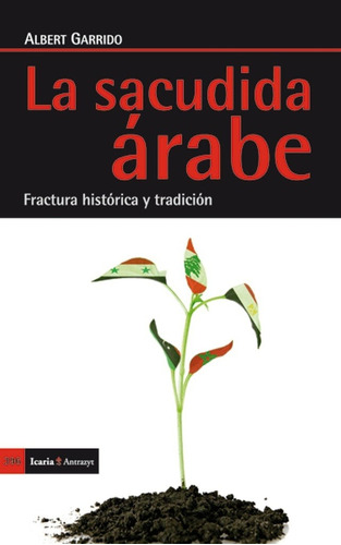 Sacudida Arabe, La - Albert Garrido