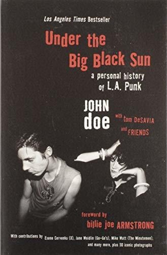 Book : Under The Big Black Sun A Personal History Of L.a...