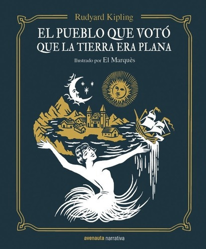 El Pueblo Que Votó Que La Tierra Era Plana - Kipling