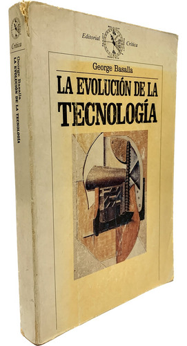 La Evolución De La Tecnología De George Basalla (Usado)