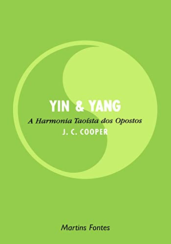 Libro Yin E Yang: A Harmonia Taoista Dos Opostos De Cooper J