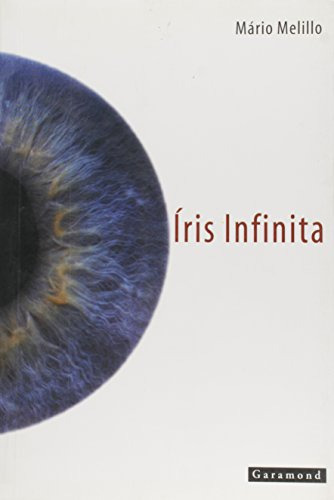 Libro Íris Infinita De Mário Melillo Garamond