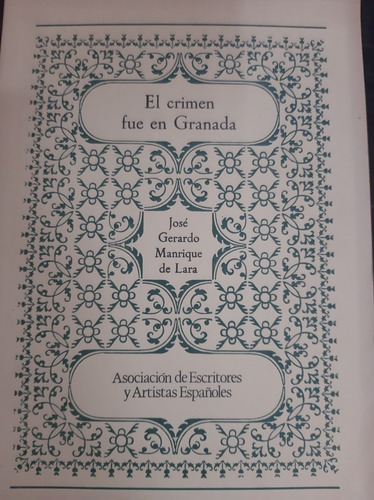 El Crimen Fue En Granada - Lara - Asociación De Escritores 