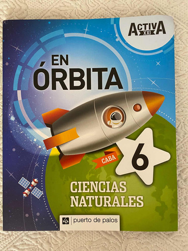 Libro En Orbita Ciencias Naturales 6 Caba C/ Libro Actividad