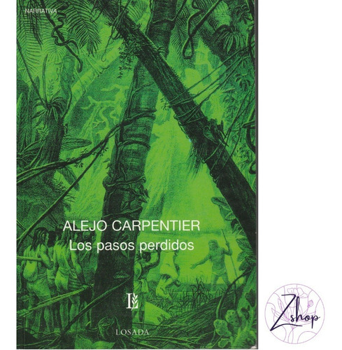 Los Pasos Perdidos | Alejo Carpentier