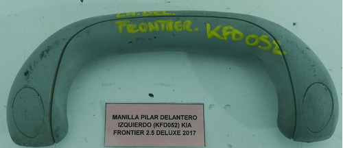 Manilla Pilar Delantero Izquierdo Kia Frontier 2.5 2017 