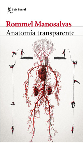 Anatomía Transparente, De Rommel Manosalvas. Editorial Grupo Planeta, Tapa Blanda, Edición 2022 En Español