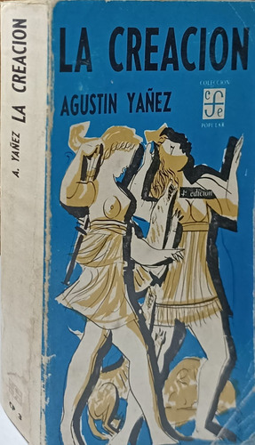 La Creación De Agustín Yañez