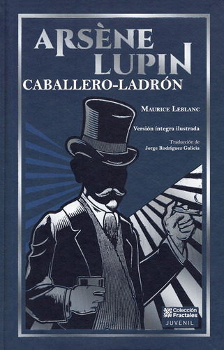 Arséne Lupin: Caballero Ladrón - Maurice Leblanc