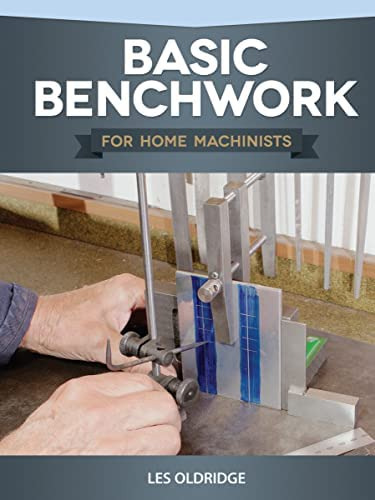 Libro: Basic Benchwork For Home Machinists (fox Chapel Guide