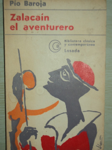 Zalacaín El Aventurero - Pío Baroja, 1977, Losada, 10a. Ed.