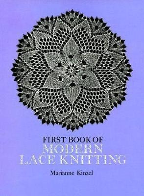 Libro The First Book Of Modern Lace Knitting - Marianne K...