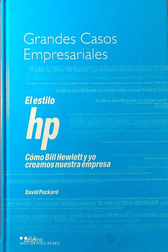 El Estilo Hp - Grandes Casos Empresariales ..