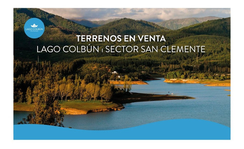 Terrenos En Venta Lago Colbún - Costa Cantera 