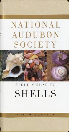 The Audubon Society Field Guide To North American Seashells, De National Audubon Society. Editorial Random House Usa Inc, Tapa Dura En Inglés