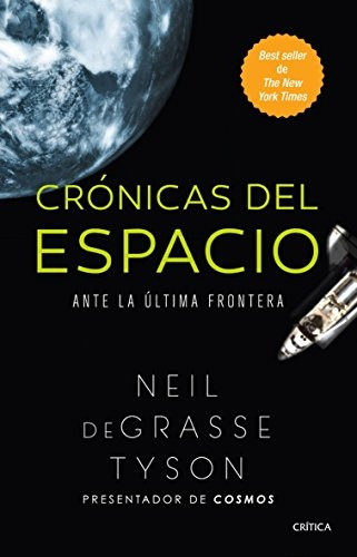 Crónicas Del Espacio - Tayson De Grase, Neil