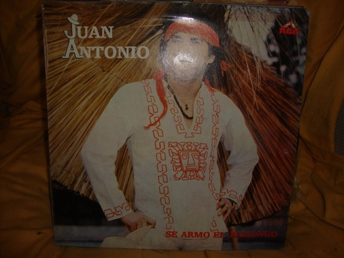 Vinilo Juan Antonio Se Armo El Bailongo C1